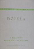 Ossowski Dzieła  Tom III z Zagadnień psychologii społecznej
