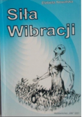 Siła wibracji Autograf Autora