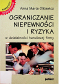 Ograniczanie niepewności i ryzyka w działalności handlowej firmy