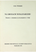 Na gruzach totalitaryzmu