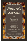 Nature's Secrets or Psychometric Researches
