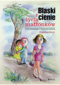 Blaski i cienie życia małżonków