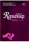 Republika rozważania o przemianach archetypu