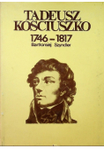 Tadeusz Kościuszko 1746 do 1817
