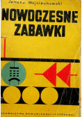 Nowoczesne zabawki część 2