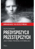 Rozpoznawanie predyspozycji przestępczych