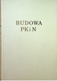 Budowa PKiN