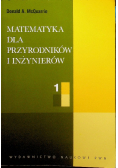 Matematyka dla przyrodników i inżynierów Tom 1