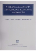 Wybrane zagadnienia z psychologii klinicznej i osobowości