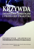 Krzywda zagadnienia teoretyczne i problemy praktyki