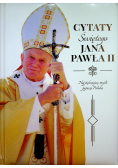 Cytaty św Jana Pawła II