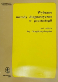 Wybrane Metody Diagnostyczne w Psychologii