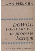 Dowód poszlakowy w procesie karnym