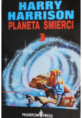 Planeta śmierci Tom III