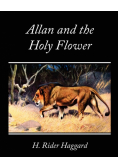 Allan and the Holy Flower