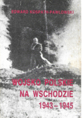 Wojsko Polskie na Wschodzie 1943  1945