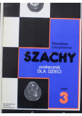 Szachy podręcznik dla dzieci część 3