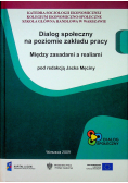 Dialog społeczny na poziomie zakładu pracy