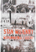 Stan wojenny. Wspomnienia i oceny