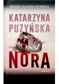 Katarzyna Puzyńska - Nora część 2