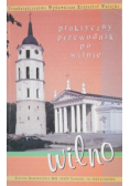 Praktyczny przewodnik po Wilnie