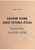 Savoir vivre jako sztuka życia Filozofia savoir vivre