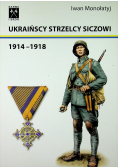 Ukraińscy Strzelcy Siczowi 1914 1918