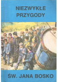 Niezwykłe przygody św Jana Bosko
