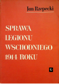 Sprawa Legionu Wschodniego 1914 roku