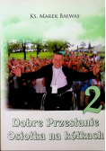 Dobre Przesłanie Osiołka na kółkach 2