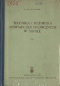 Wierchowski W. - Technika i metodyka doświadczeń chemicznych w szkole tom I