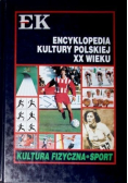 Encyklopedia Kultury Polskiej XX wieku