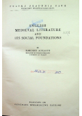 English Medieval Literature and Its Social Foundations
