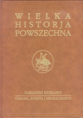 Wielka historia powszechna Tom V Część 4 Reprint z 1938 r.