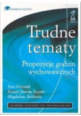 Trudne tematy Propozycje godzin wychowawczych