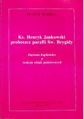 Ks Henryk Jankowski proboszcz parafii Św Brygidy