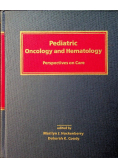 Pediatric Oncology and Hematology  Perspective on Care