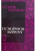 I u możnych dziwny