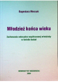 Młodzież końca wieku