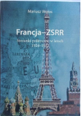 Francja - ZSRR. Stosunki polityczne w latach 1924-1932 plus dedykacja autora