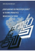 Odstąpienie od przestępczości w teorii i praktyce resocjalizacyjnej