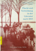 Flucht und Vertreibung in der Literatur nach 1945