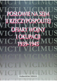 Posłowie na sejm II Rzeczypospolitej Ofiary Wojny i okupacji 1939  1945