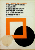 Rozwiązywanie równań różniczkowych zwyczajnych na maszynach cyfrowych