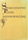 Społeczeństwo Polski Średniowiecznej