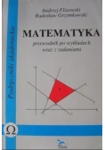 Matematyka przewodnik po wykładach wraz z zadaniami