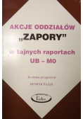 Akcje Oddziałów Zapory w tajnych raportach UB MO