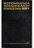 Wspomnienia dziennikarzy o wrześniu 1939