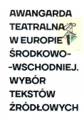 Awangarda teatralna w Europie Środkowo - Wschodniej