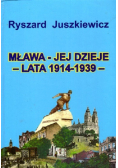 Mława Jej dzieje lata 1914 - 1939 tom 3